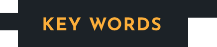 KEY WORDS